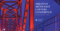 2023 Arkansas Methodist Lawyers Conference