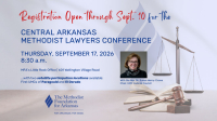 2026 Central Arkansas Methodist Lawyers Conference graphic